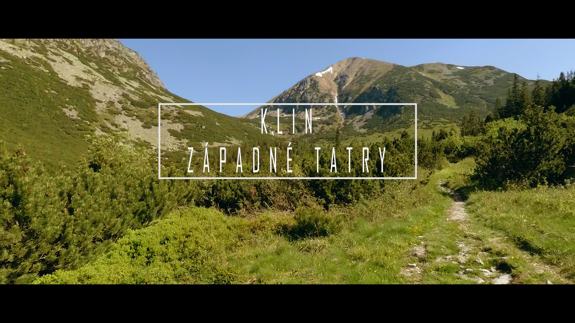 Výstup na Klin 2173m - klenot Západných Tatier - OutdoorFilmy.sk