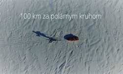 100 kilometrov za polárnym kruhom